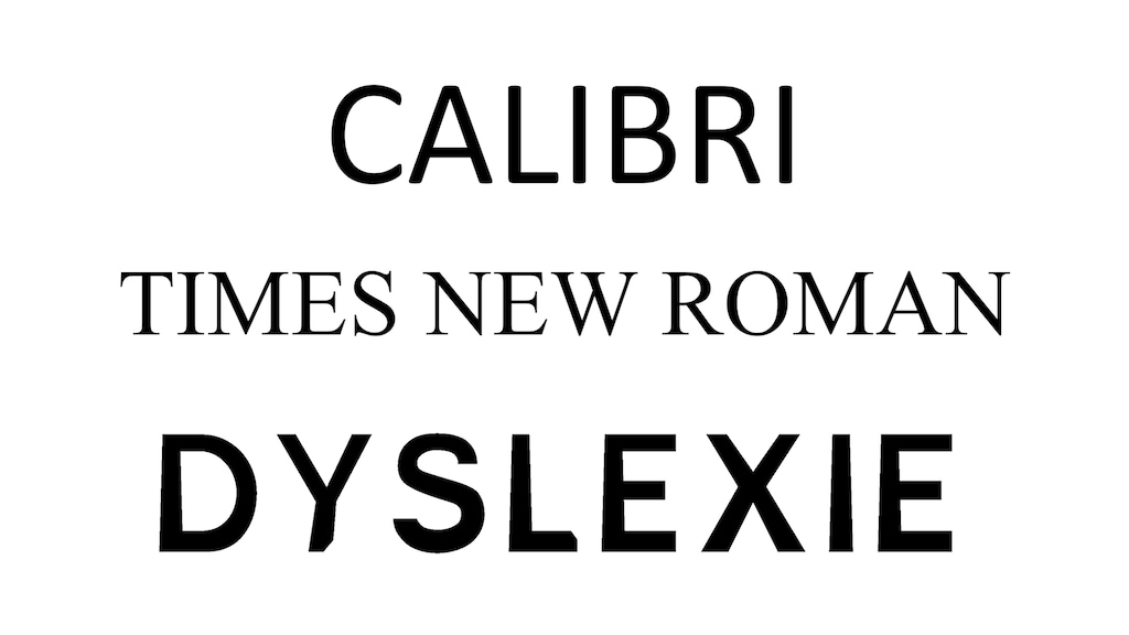 Zo zien Calibri, Times New Roman en een speciaal dyslexie-lettertype eruit